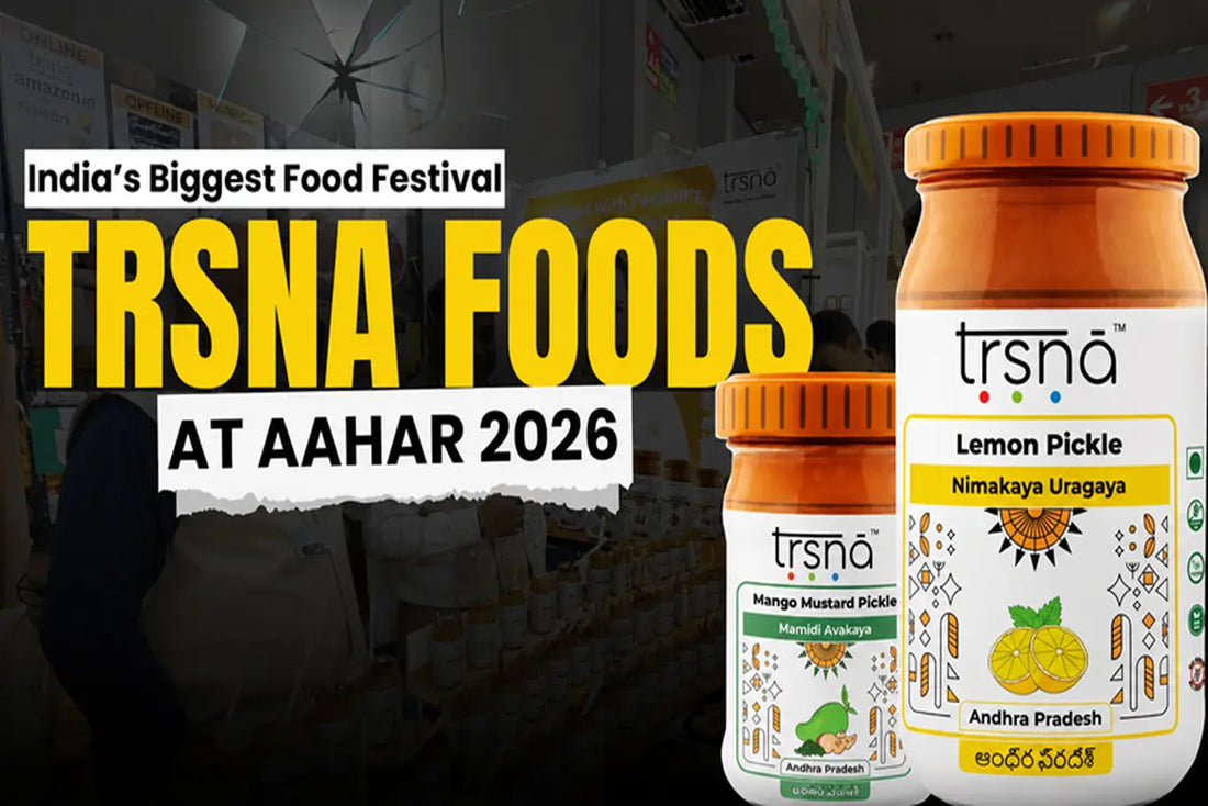 Trsna Foods at Aahar Delhi 2026